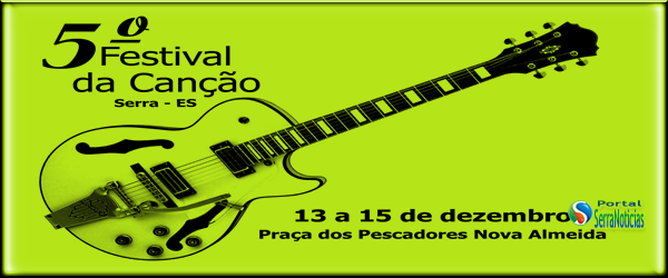 You are currently viewing 5º Festival da Canção de Nova Almeida – Serra/ES
