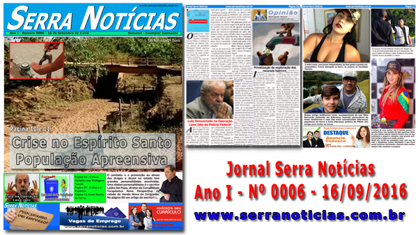 Read more about the article Jornal Serra Notícias – Ano I – Nº 0006 – 16/09/2016